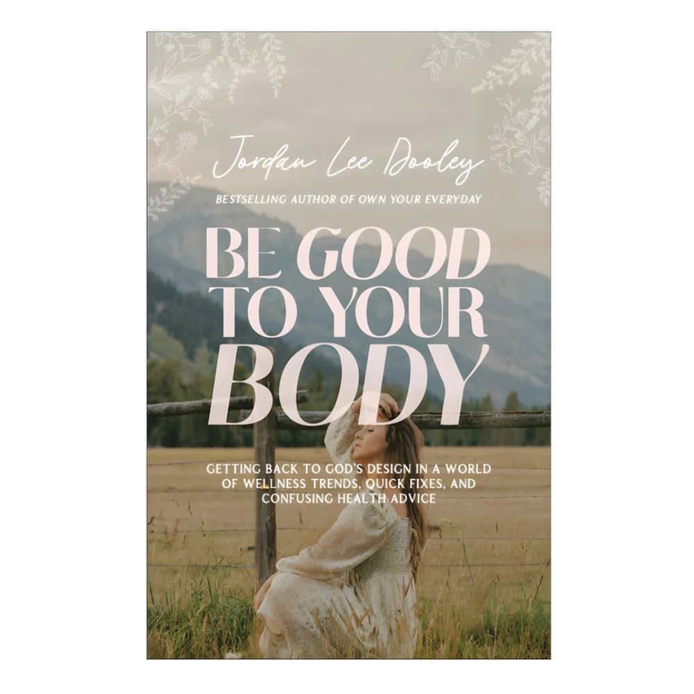 Be Good to Your Body (Hardcover)