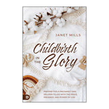 Childbirth In The Glory